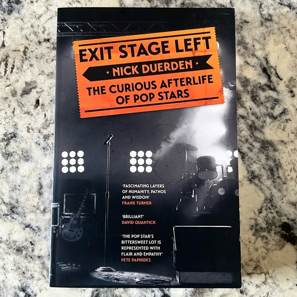 Exit Stage Left - The Curious Afterlife of Pop Stars - Nick Duerden - Picture 2 of 4